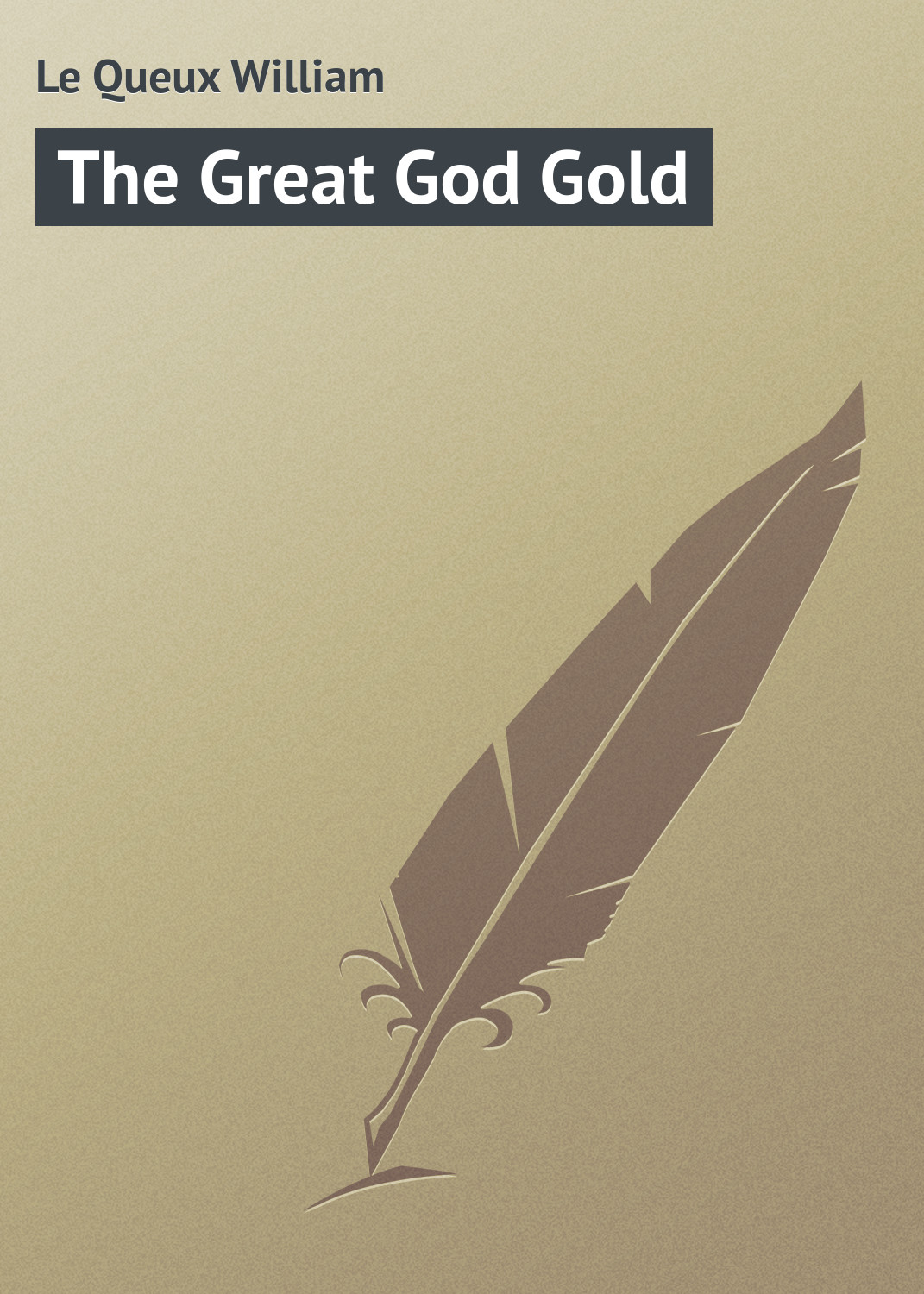Обложка книги «The Great God Gold»
