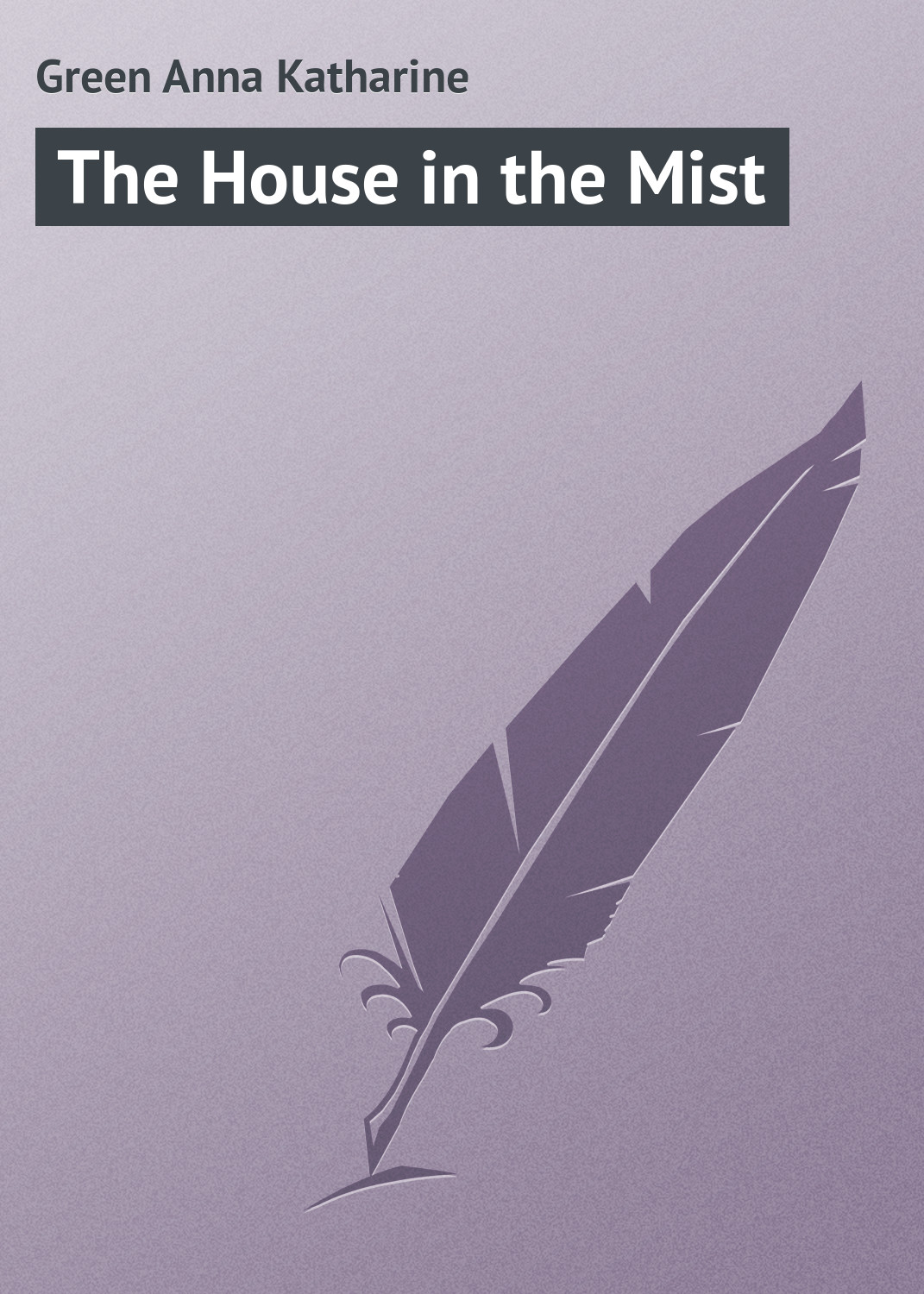 Обложка книги «The House in the Mist»