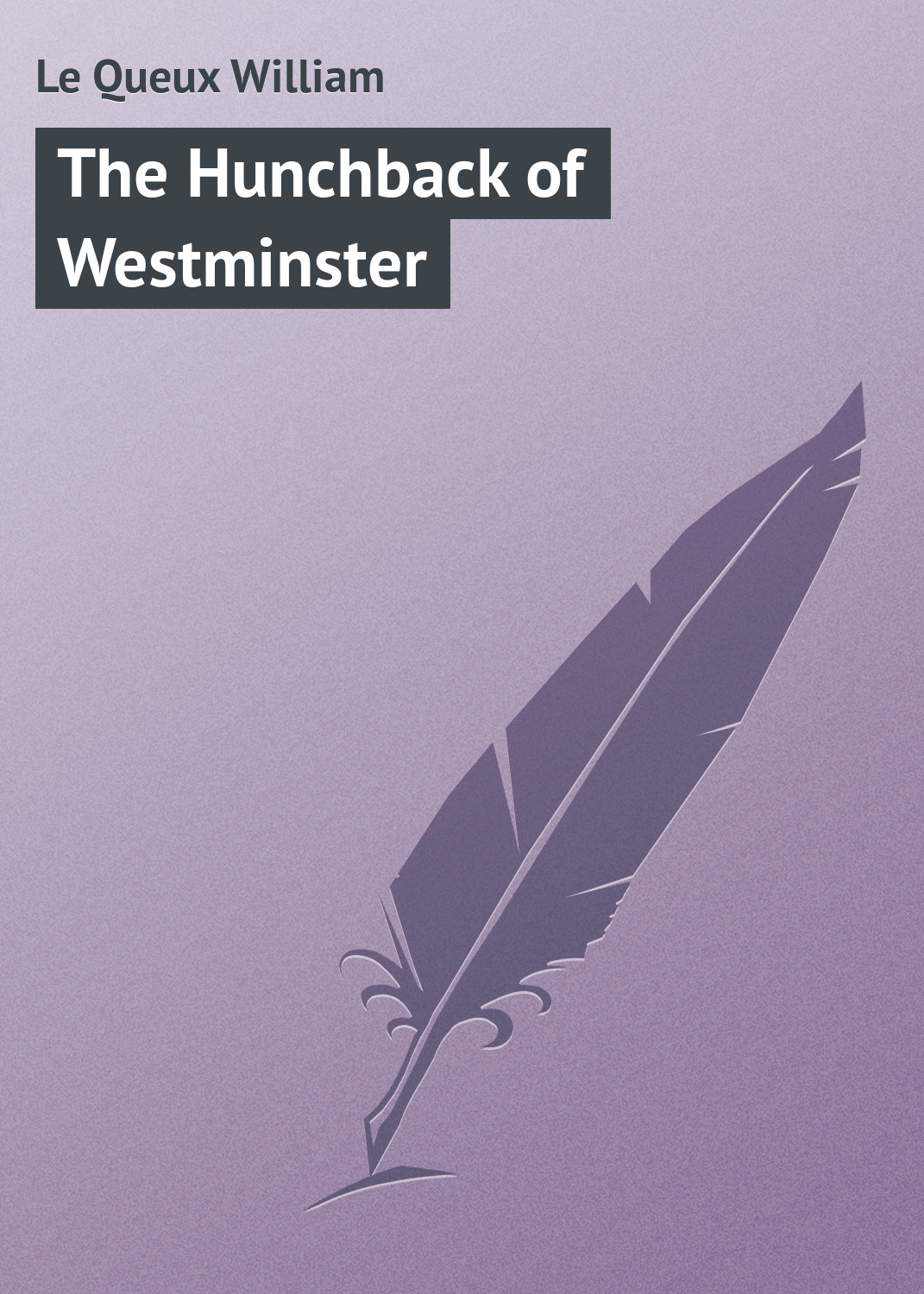 Обложка книги «The Hunchback of Westminster»