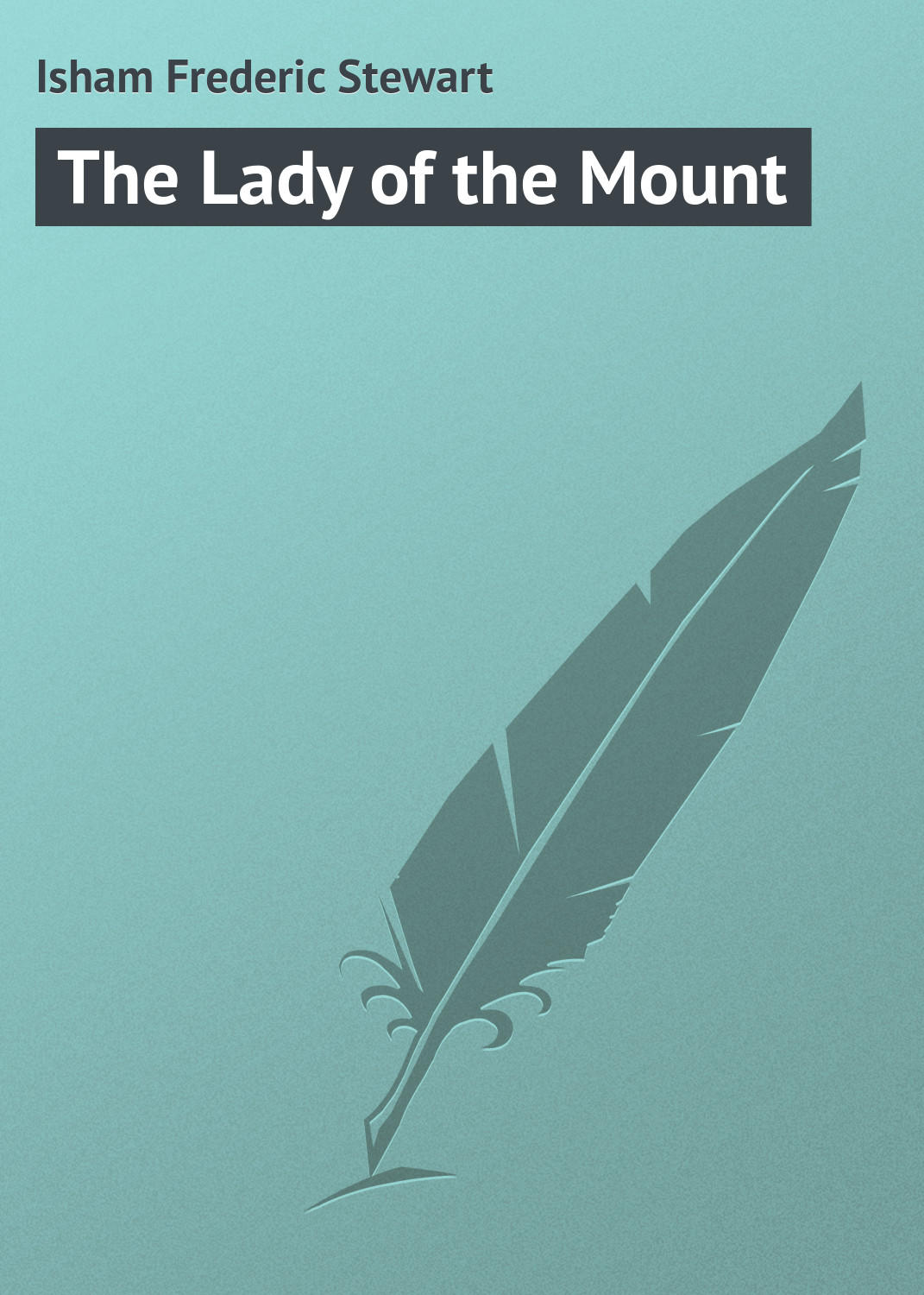 Обложка книги «The Lady of the Mount»