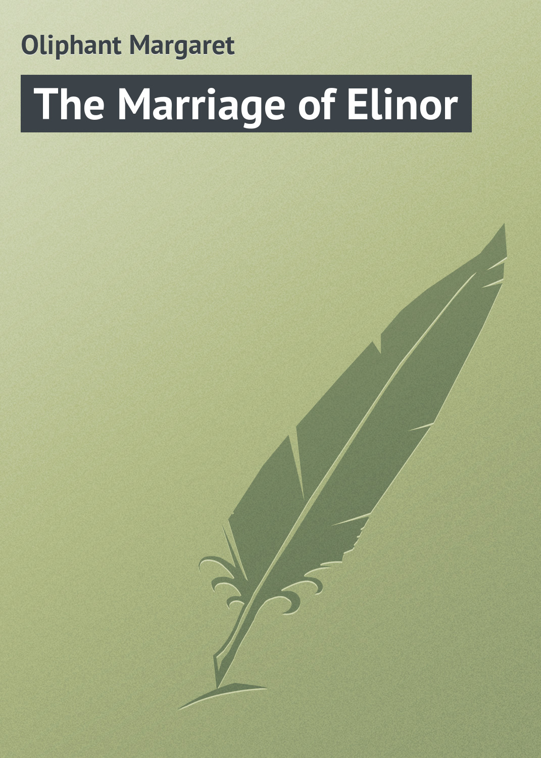 Обложка книги «The Marriage of Elinor»