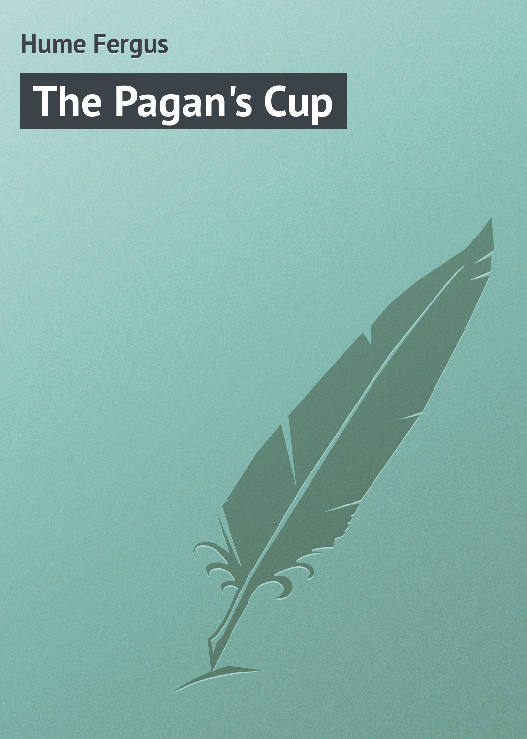Обложка книги «The Pagan's Cup»