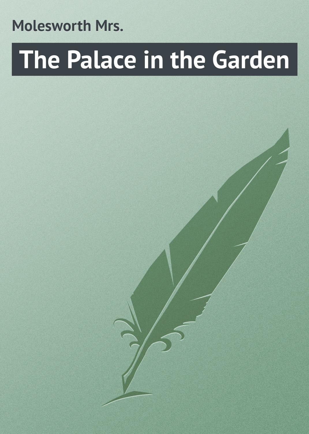 Обложка книги «The Palace in the Garden»