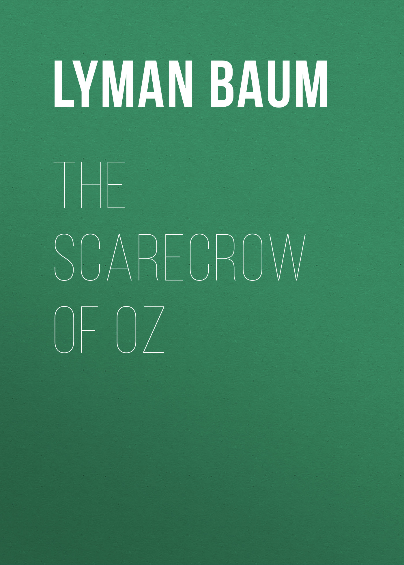 Обложка книги «The Scarecrow of Oz»