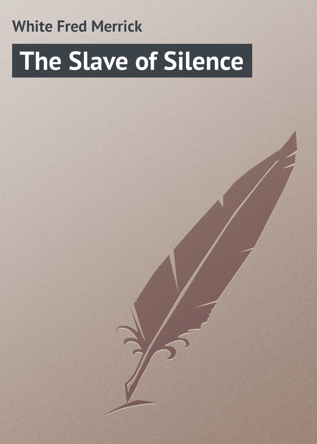Обложка книги «The Slave of Silence»