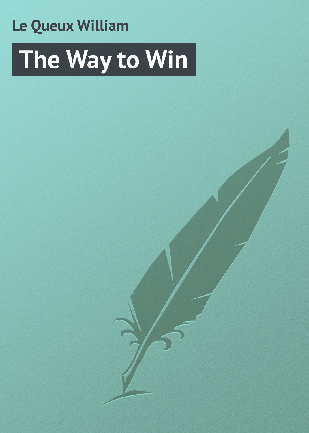 Обложка книги «The Way to Win»