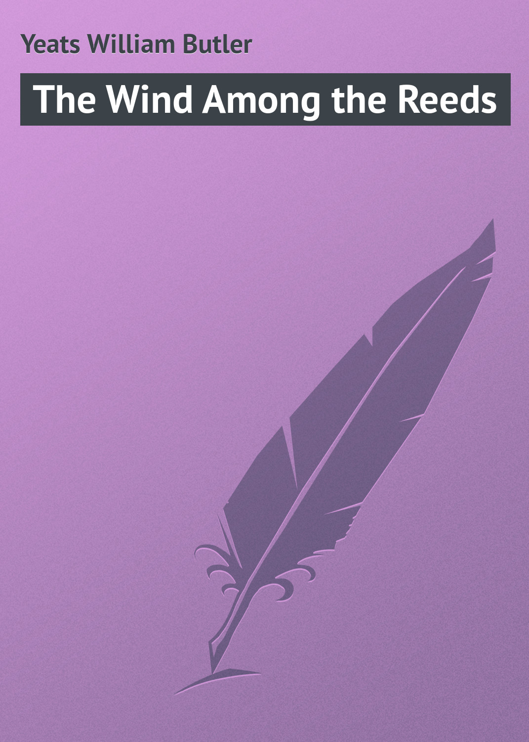 Обложка книги «The Wind Among the Reeds»