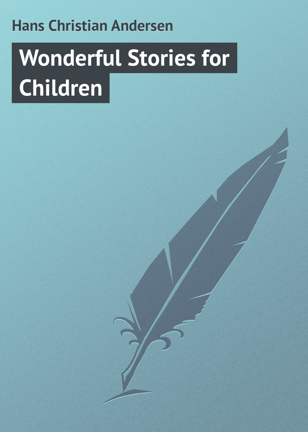 Обложка книги «Wonderful Stories for Children»