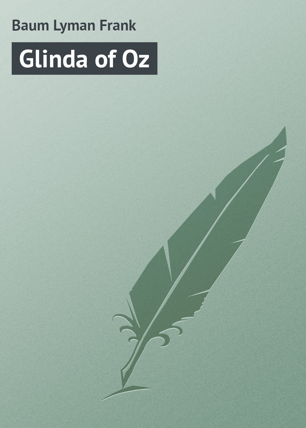 Обложка книги «Glinda of Oz»