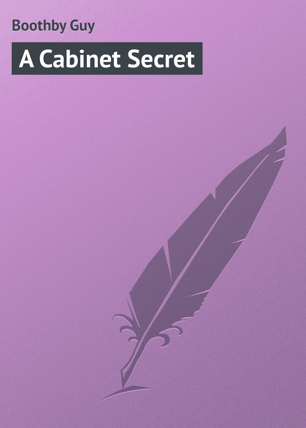 Обложка книги «A Cabinet Secret»