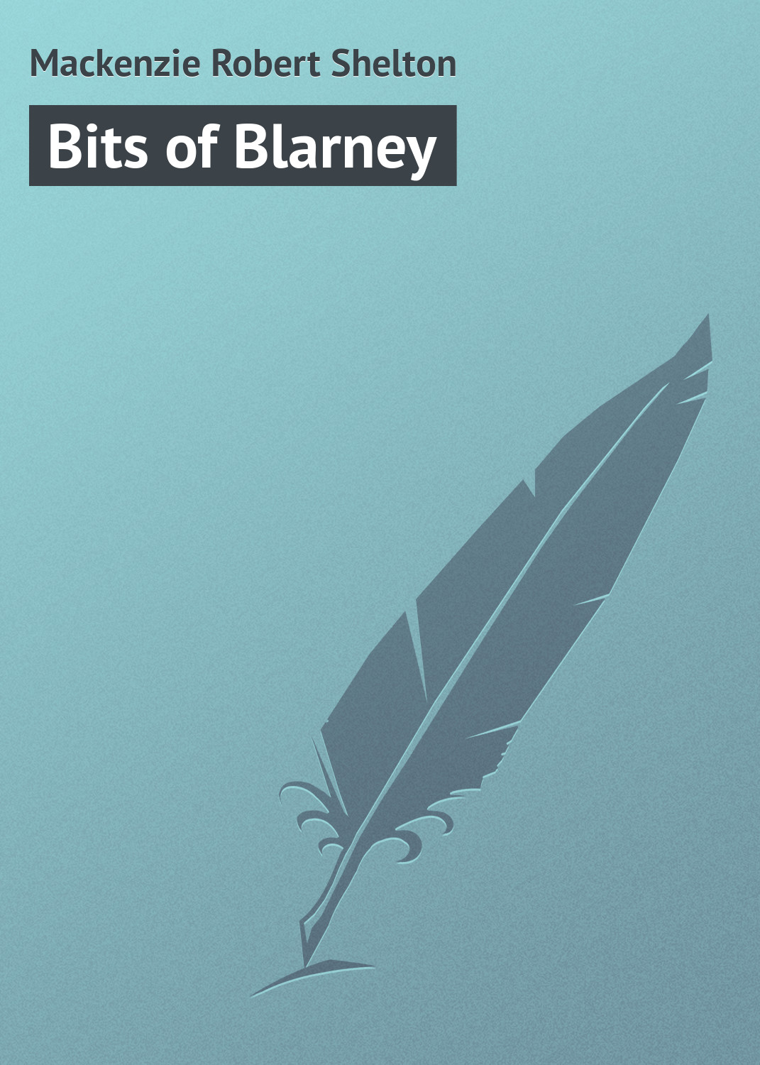 Обложка книги «Bits of Blarney»