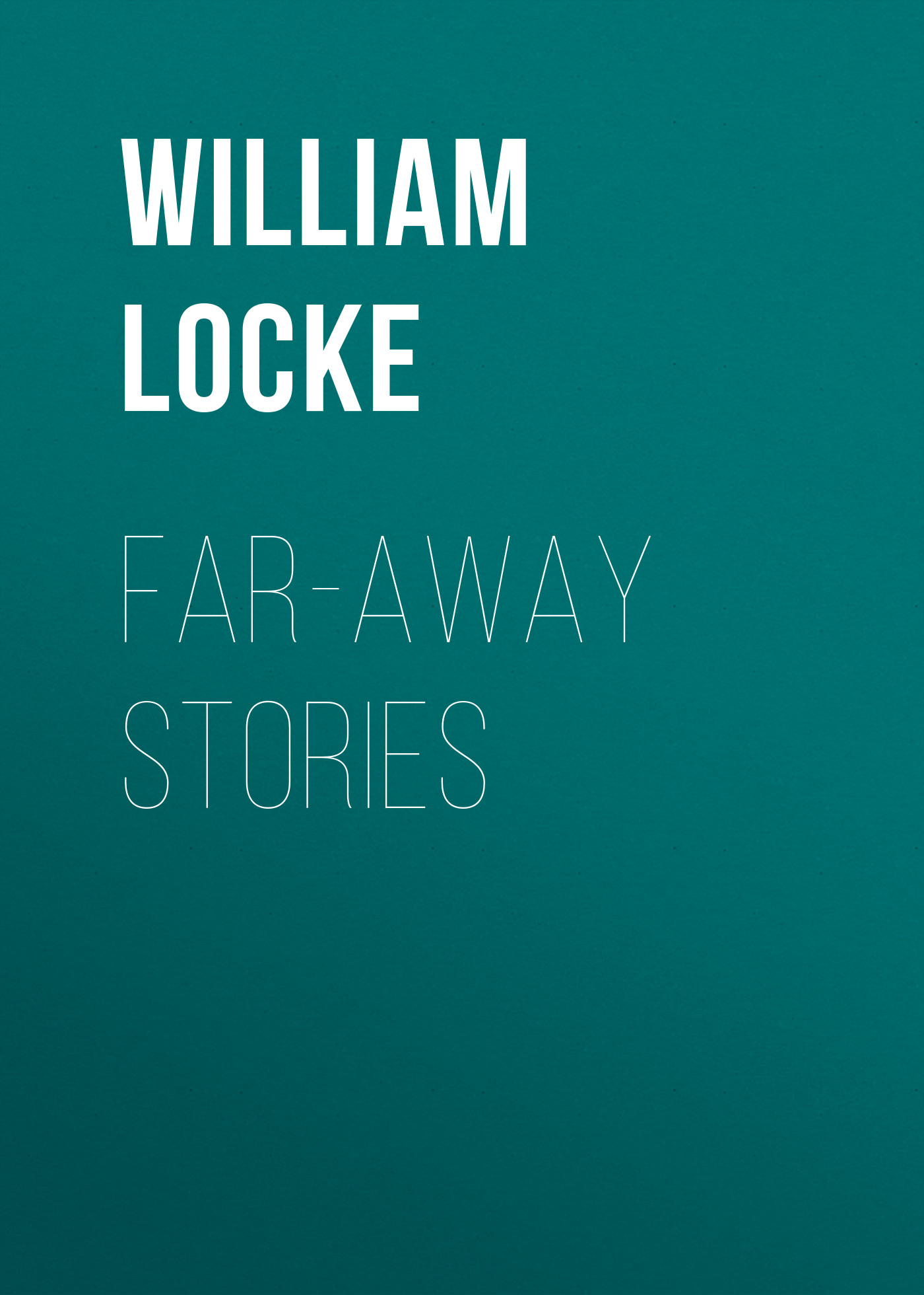 Обложка книги «Far-away Stories»