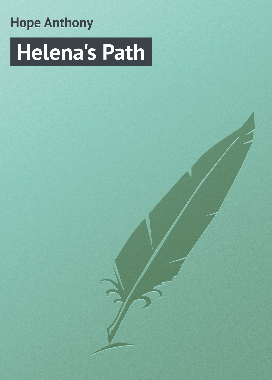 Обложка книги «Helena's Path»