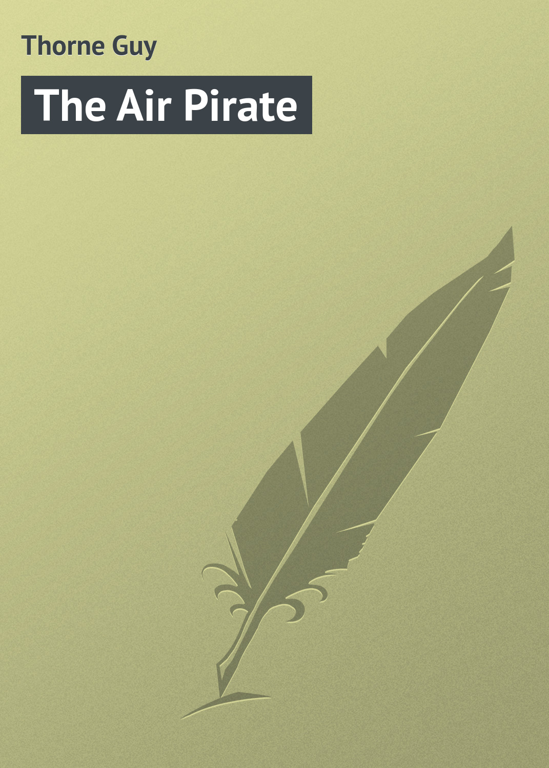 Обложка книги «The Air Pirate»