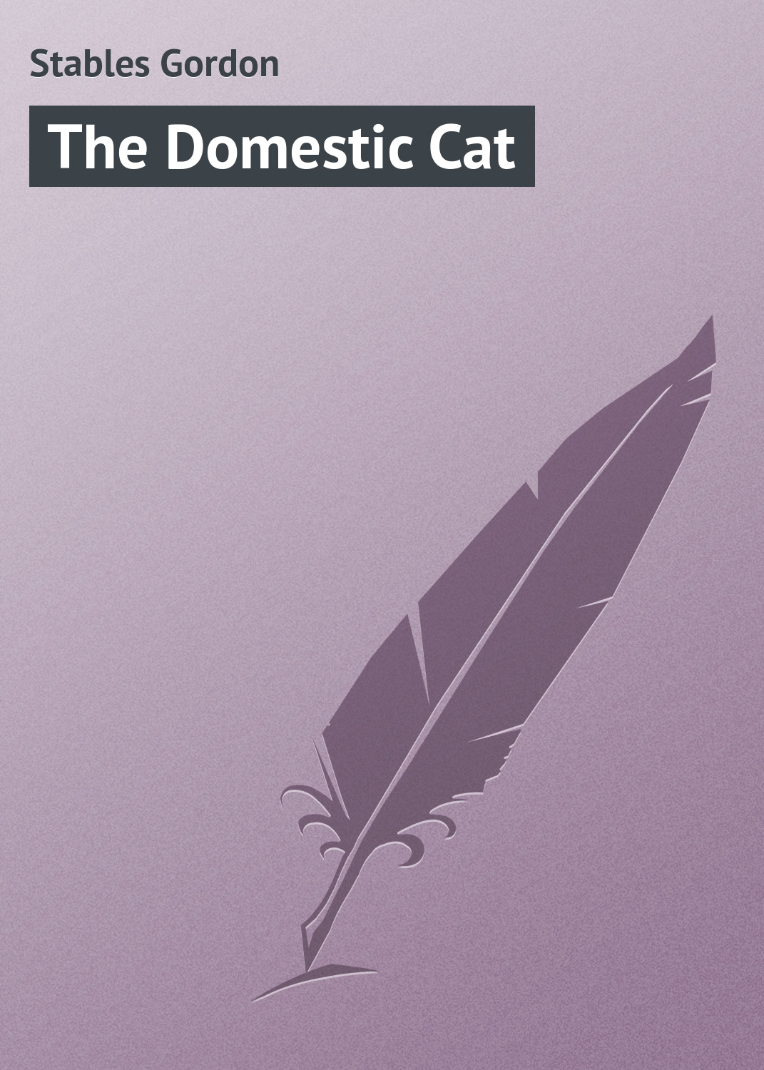 Обложка книги «The Domestic Cat»