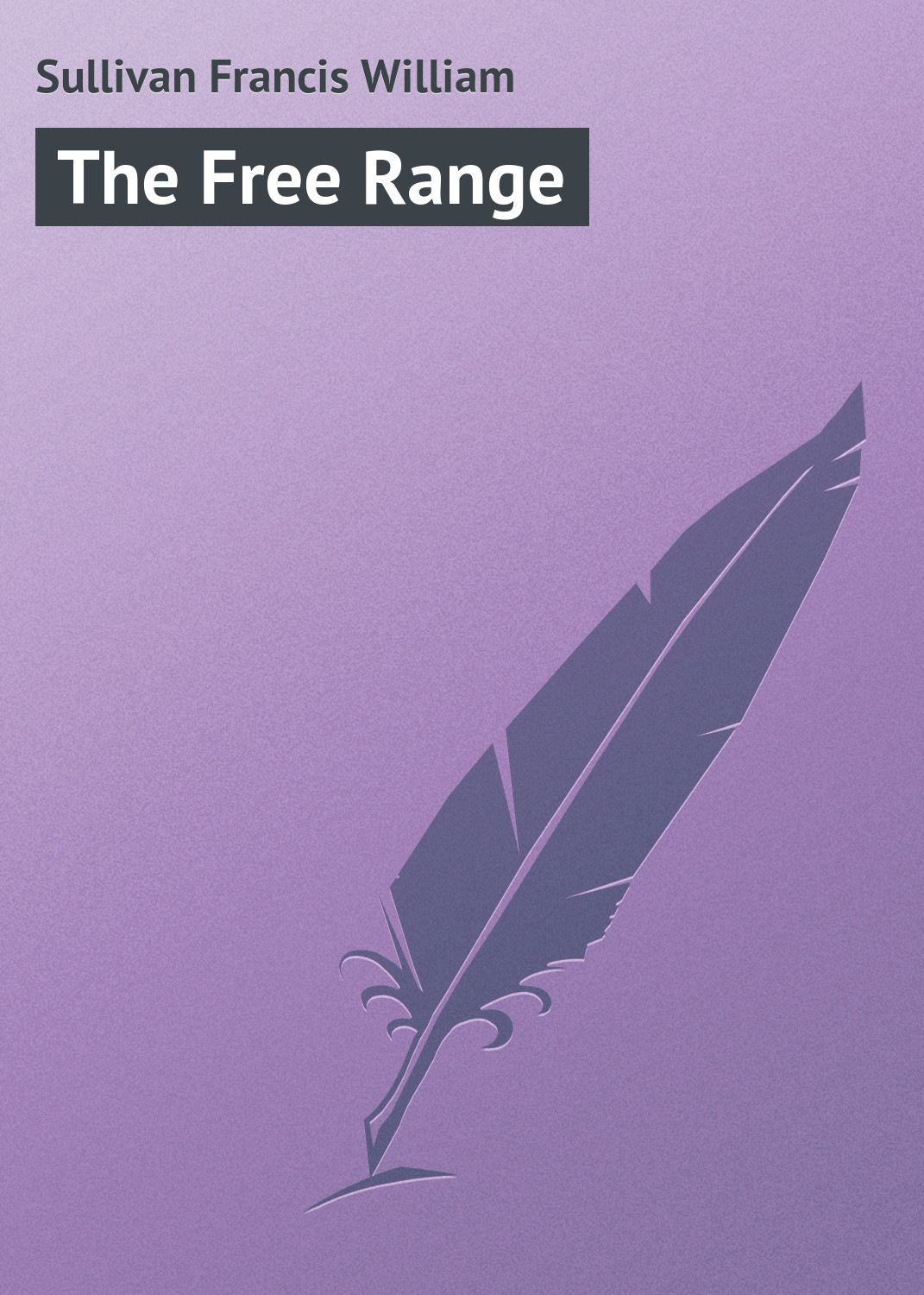 Обложка книги «The Free Range»