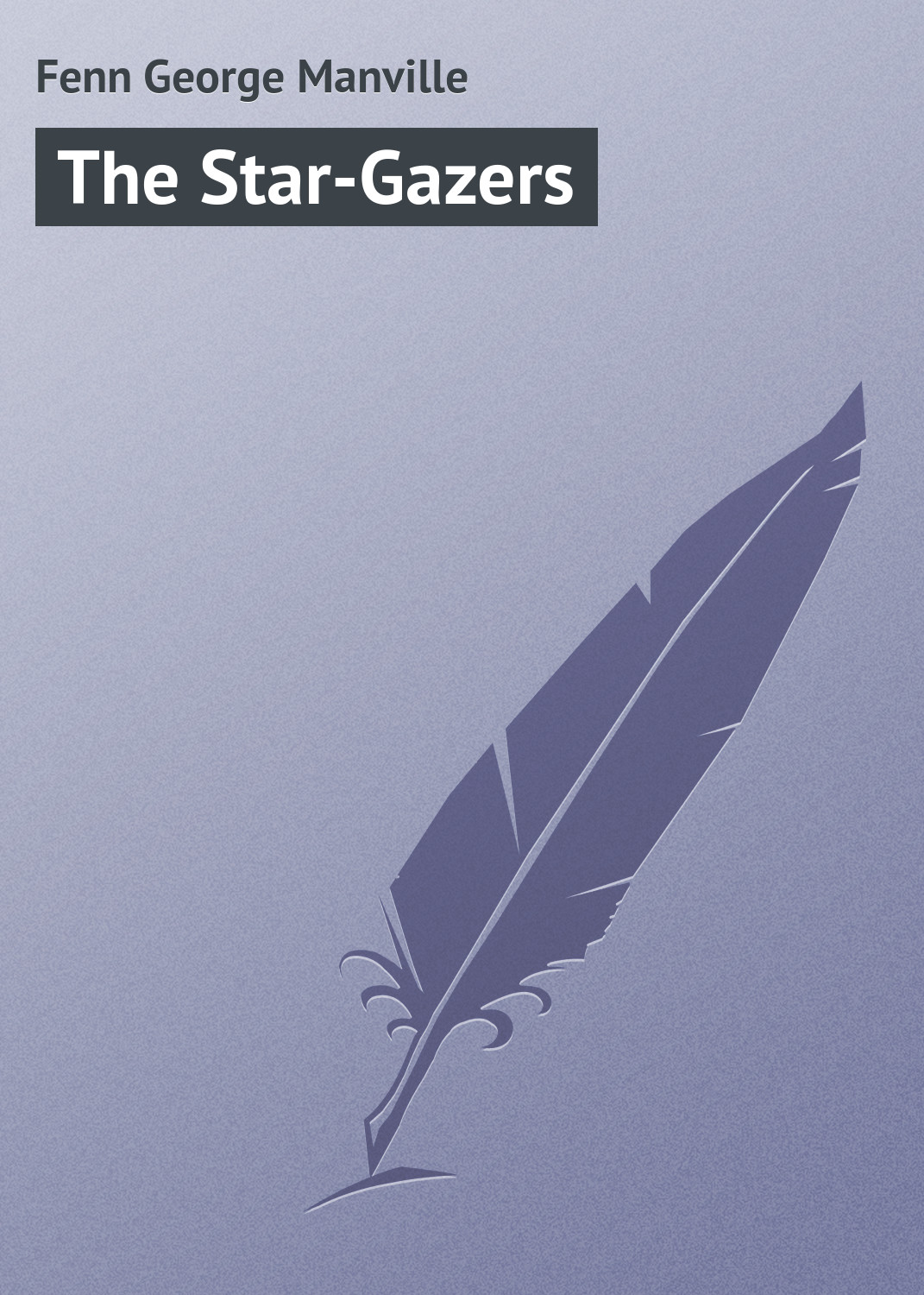 Обложка книги «The Star-Gazers»