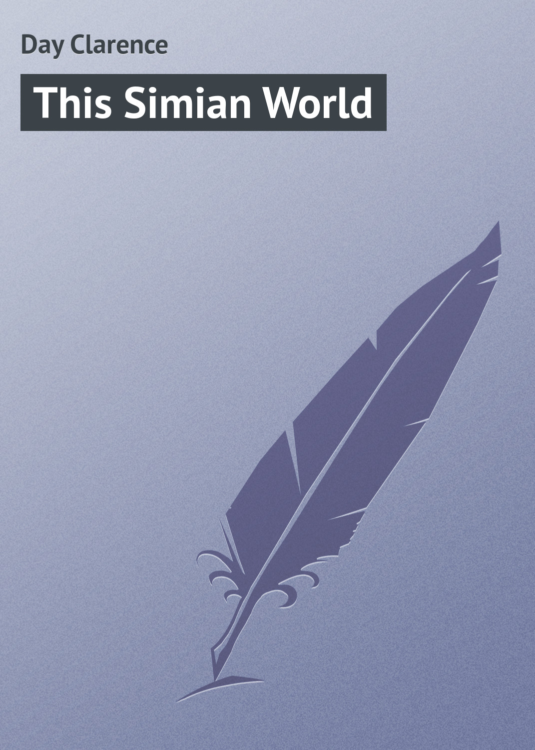 Обложка книги «This Simian World»