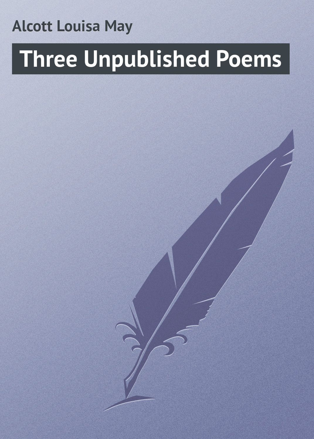Обложка книги «Three Unpublished Poems»