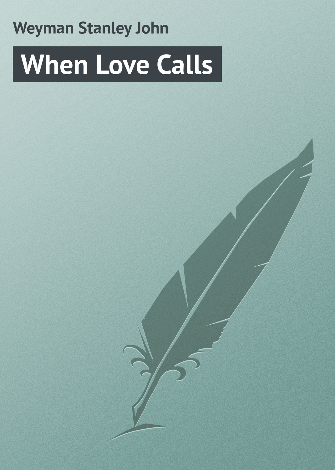 Обложка книги «When Love Calls»