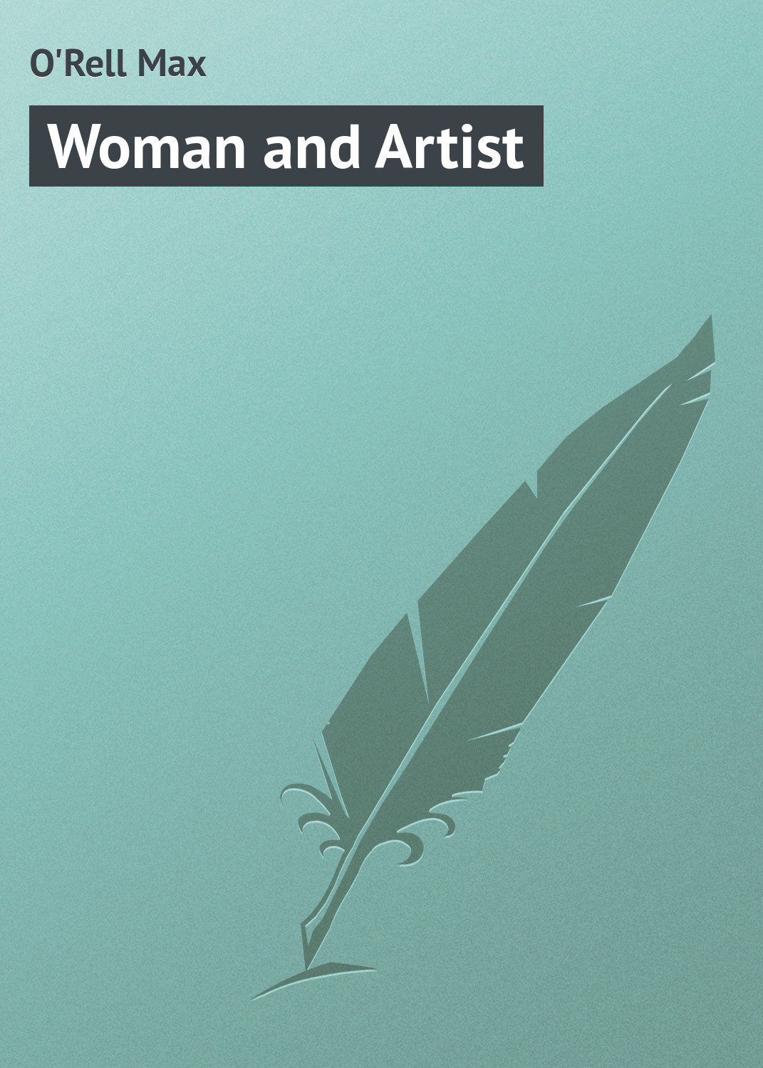 Обложка книги «Woman and Artist»