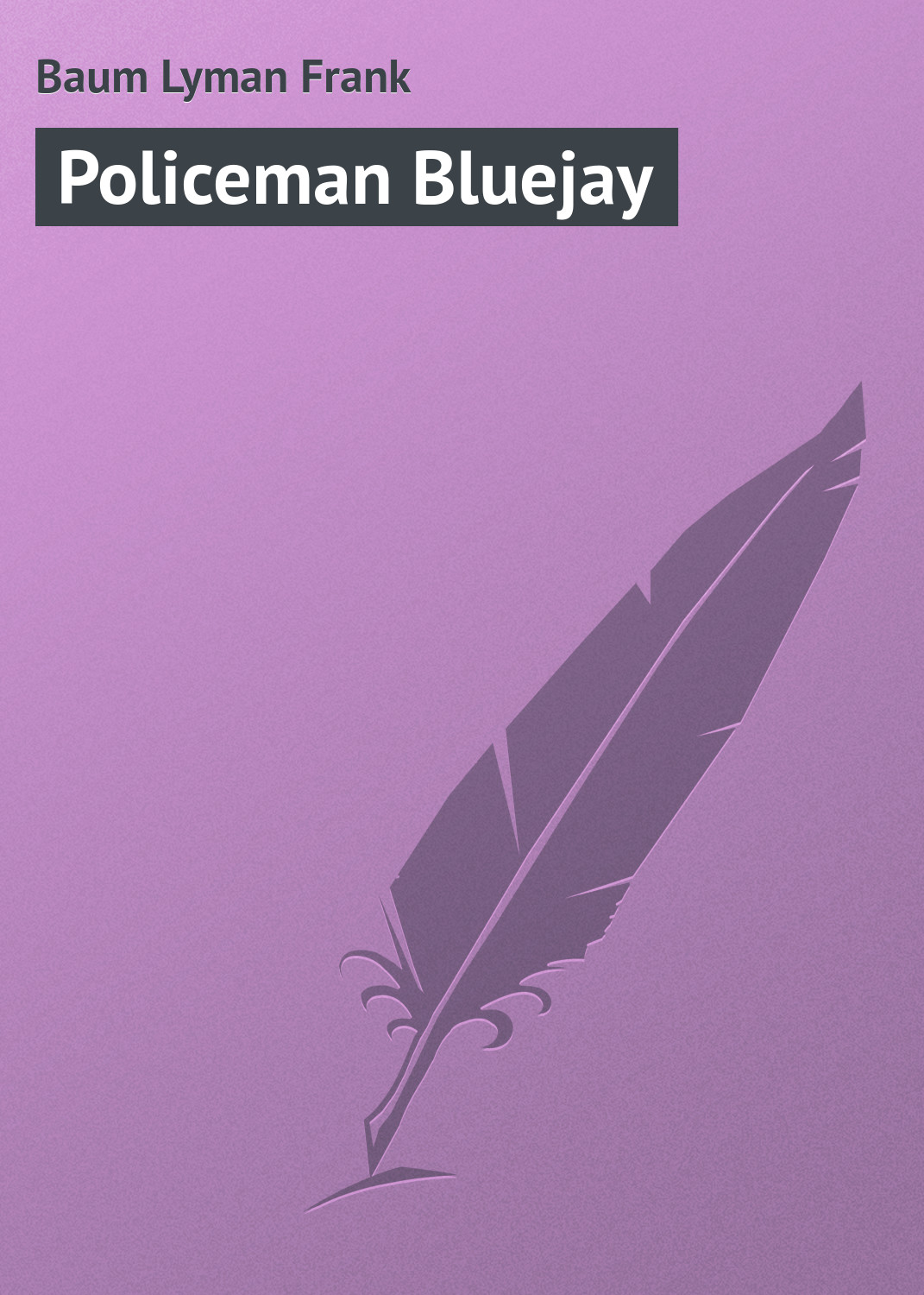 Обложка книги «Policeman Bluejay»