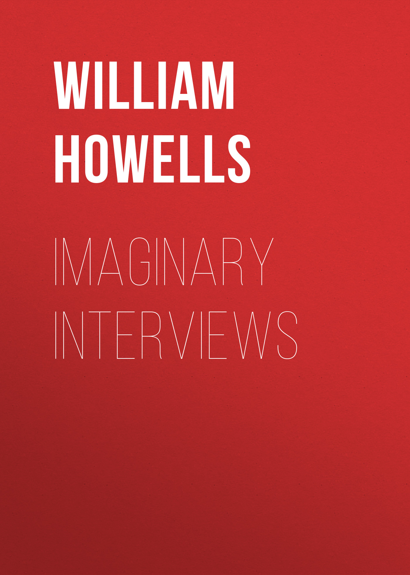 Обложка книги «Imaginary Interviews»