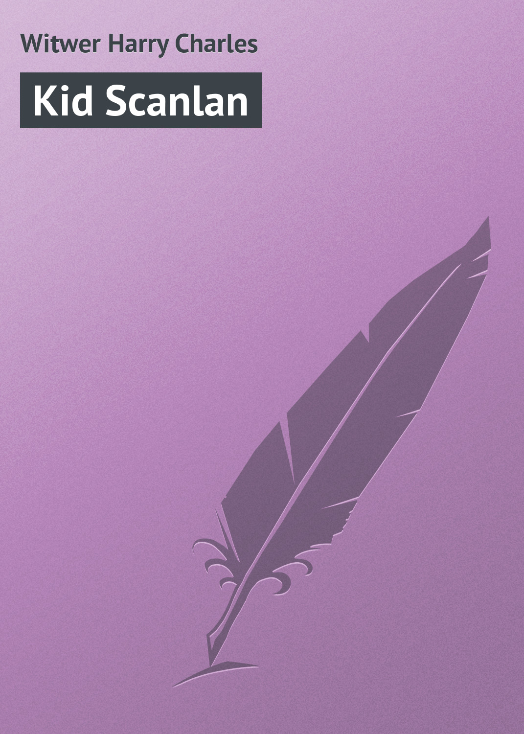 Обложка книги «Kid Scanlan»