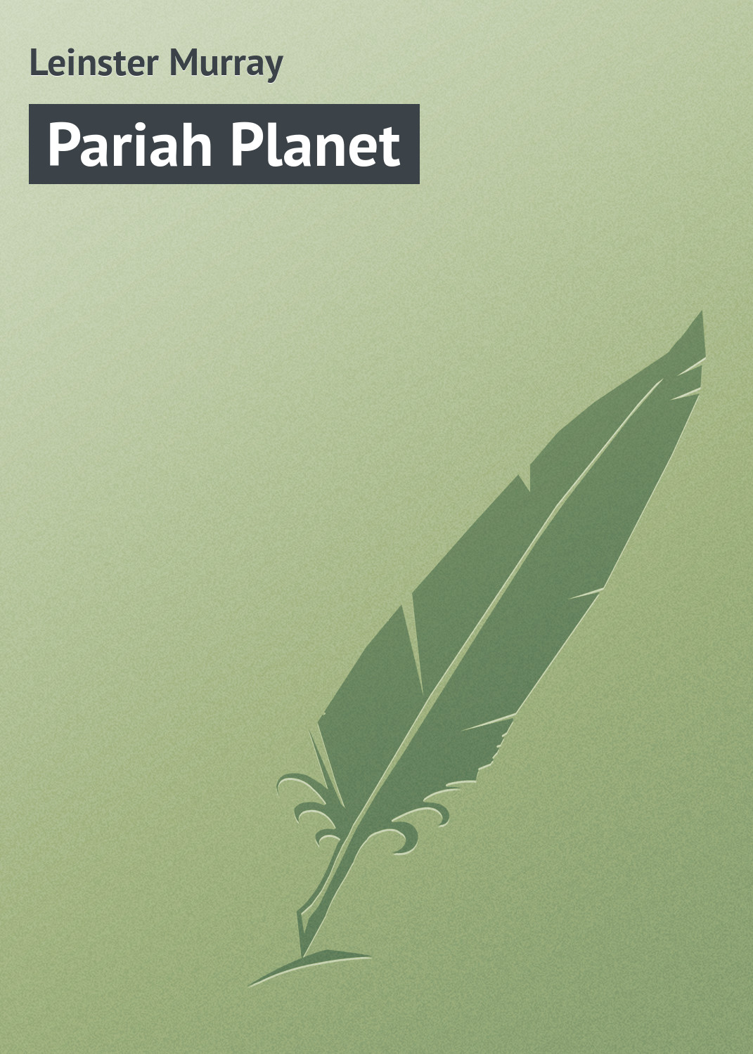 Обложка книги «Pariah Planet»