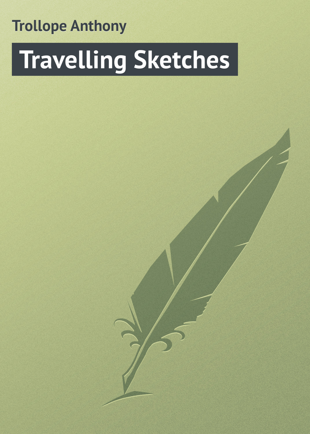 Обложка книги «Travelling Sketches»