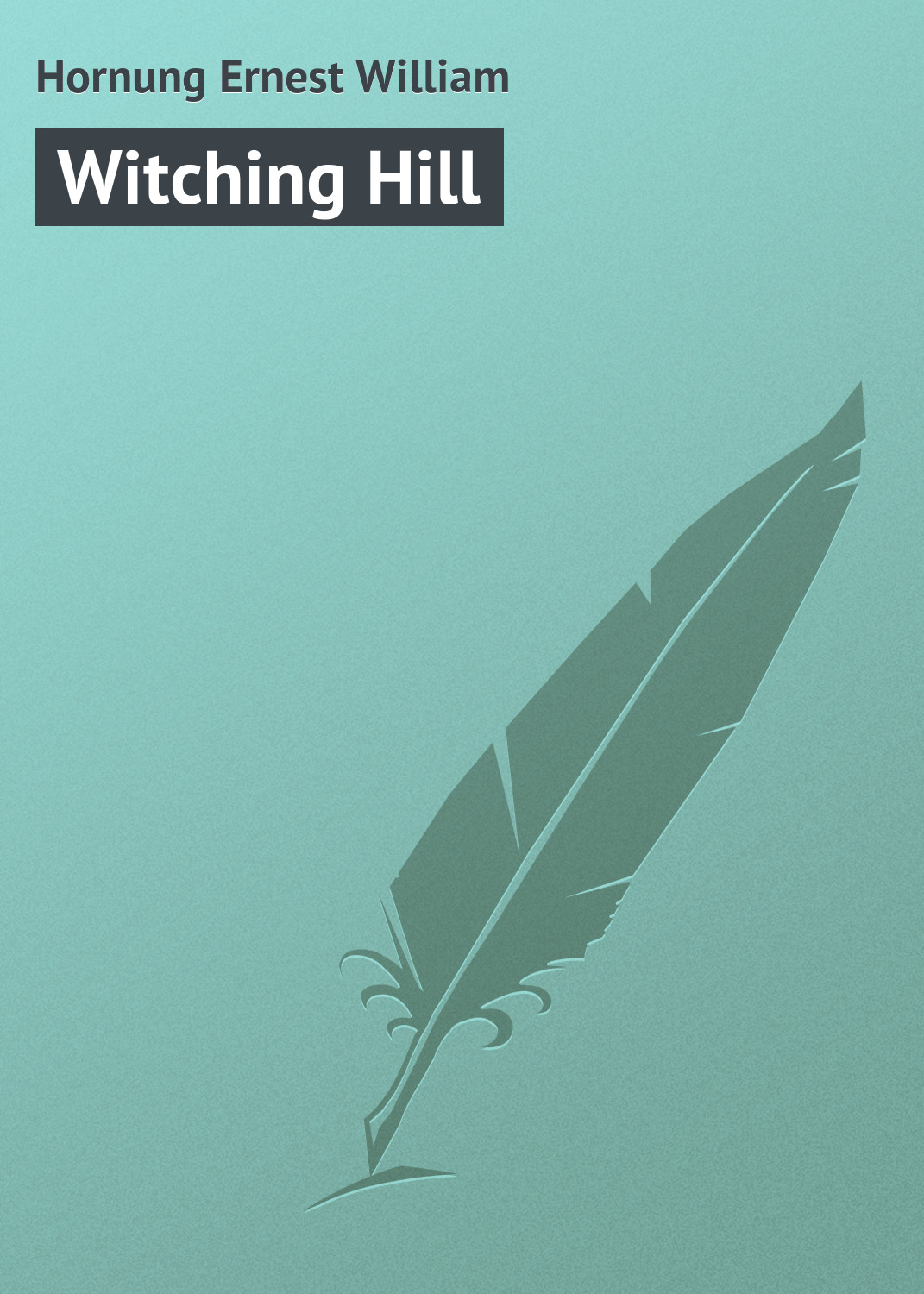 Обложка книги «Witching Hill»