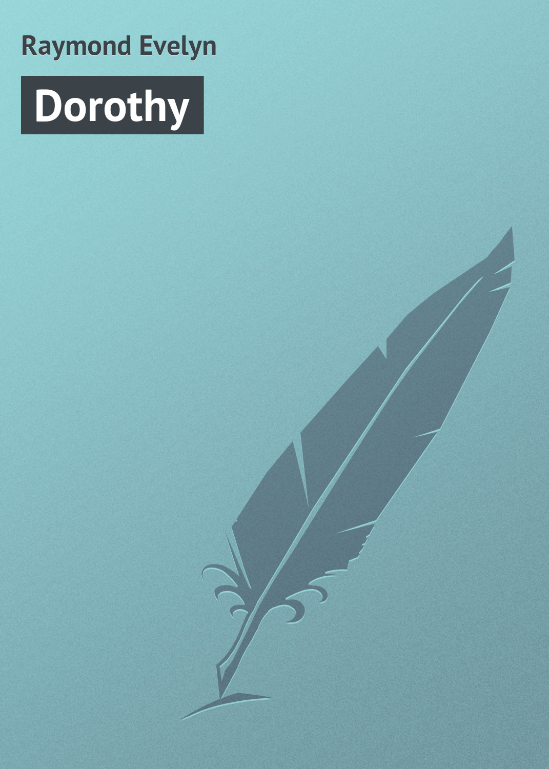 Обложка книги «Dorothy»