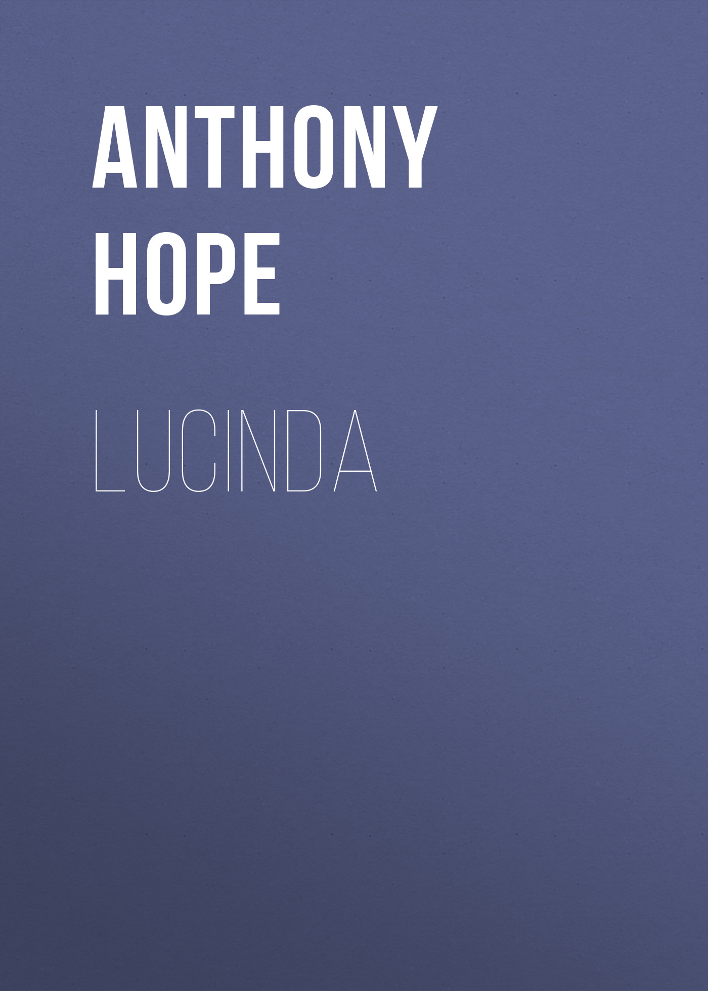 Обложка книги «Lucinda»