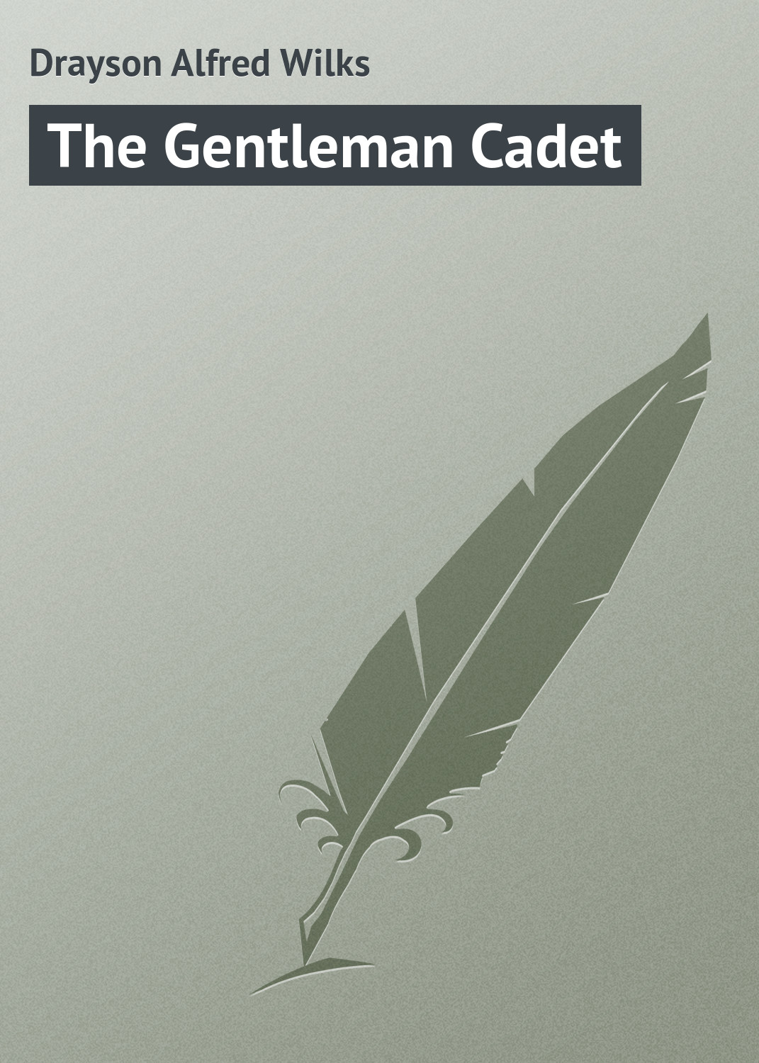 Обложка книги «The Gentleman Cadet»