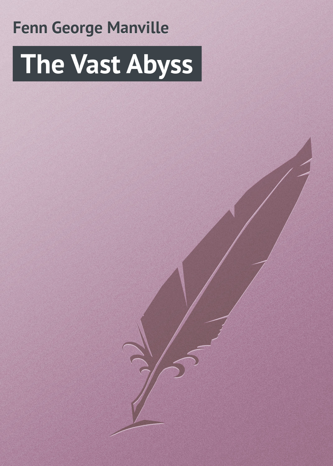 Обложка книги «The Vast Abyss»