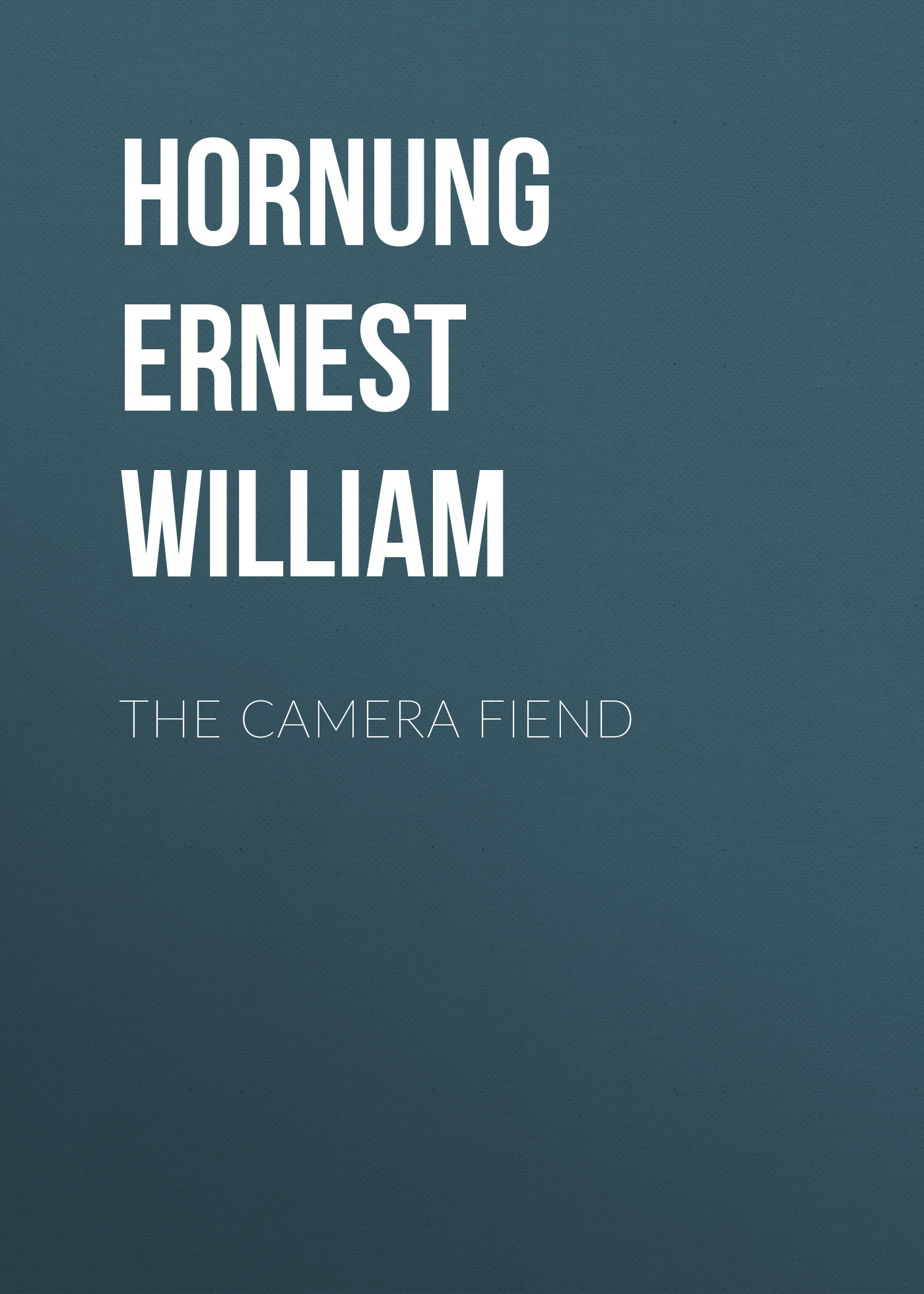 Обложка книги «The Camera Fiend»