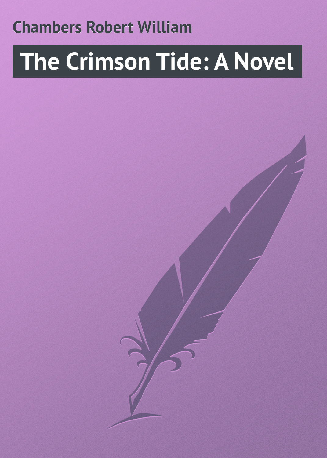 Обложка книги «The Crimson Tide: A Novel»