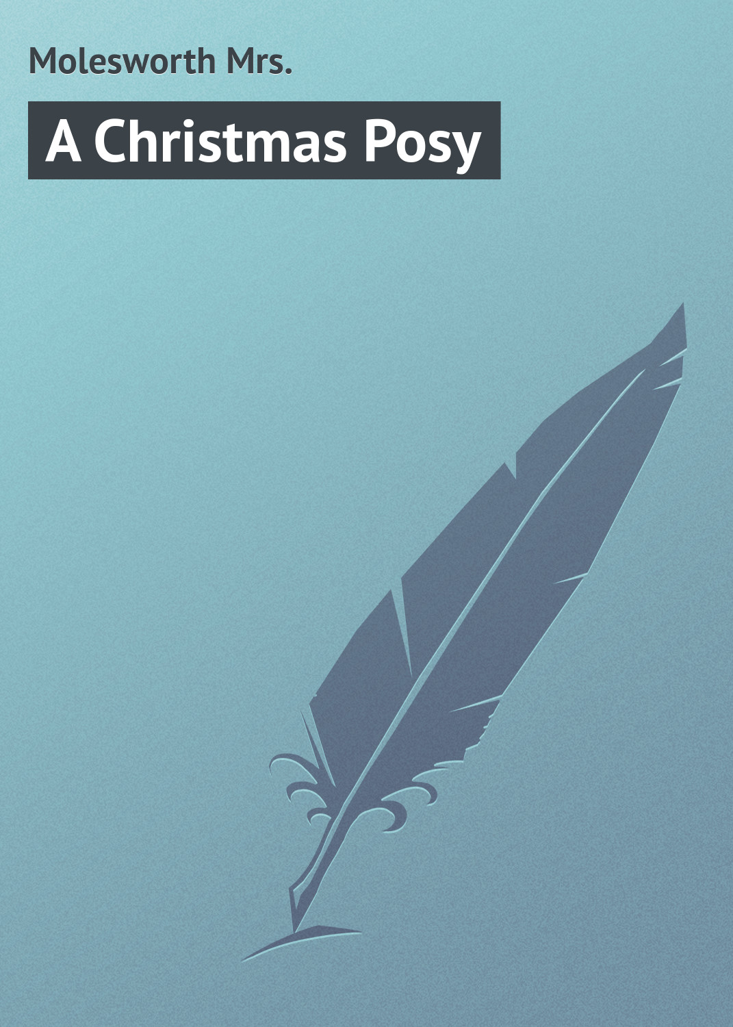 Обложка книги «A Christmas Posy»