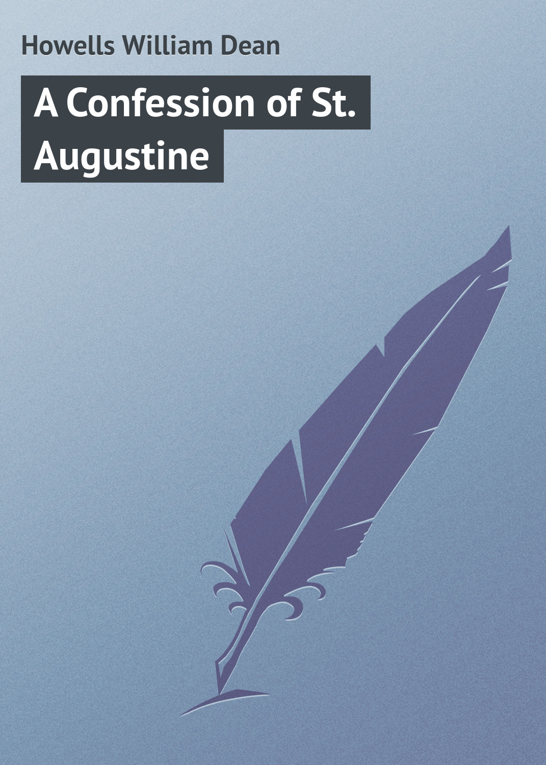 Обложка книги «A Confession of St. Augustine»
