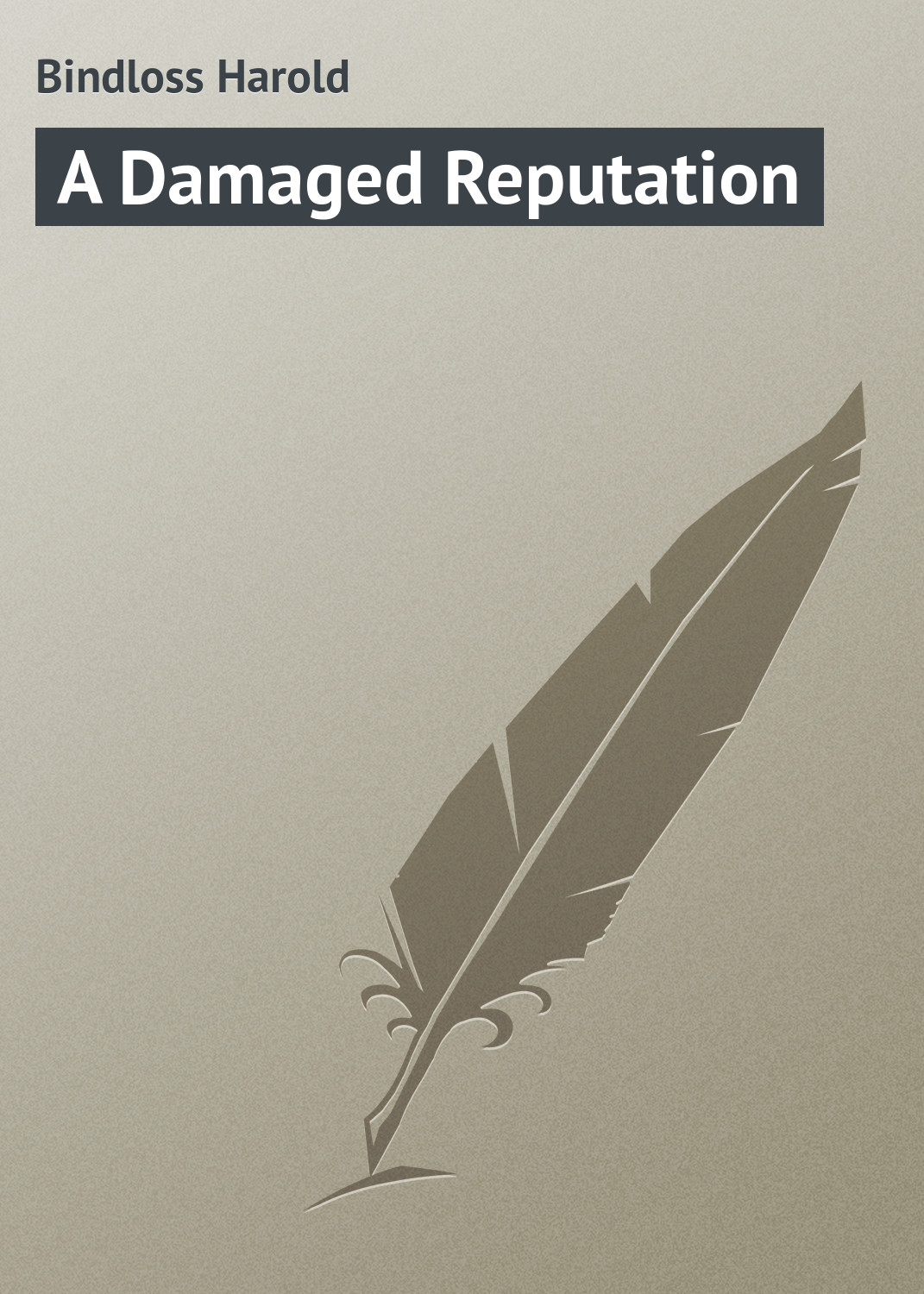 Обложка книги «A Damaged Reputation»