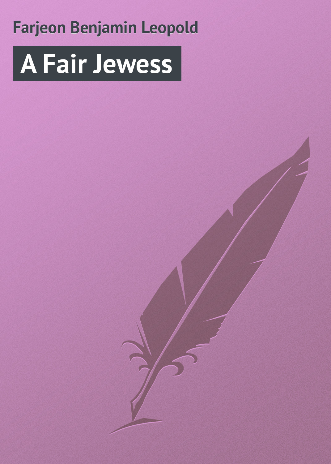 Обложка книги «A Fair Jewess»