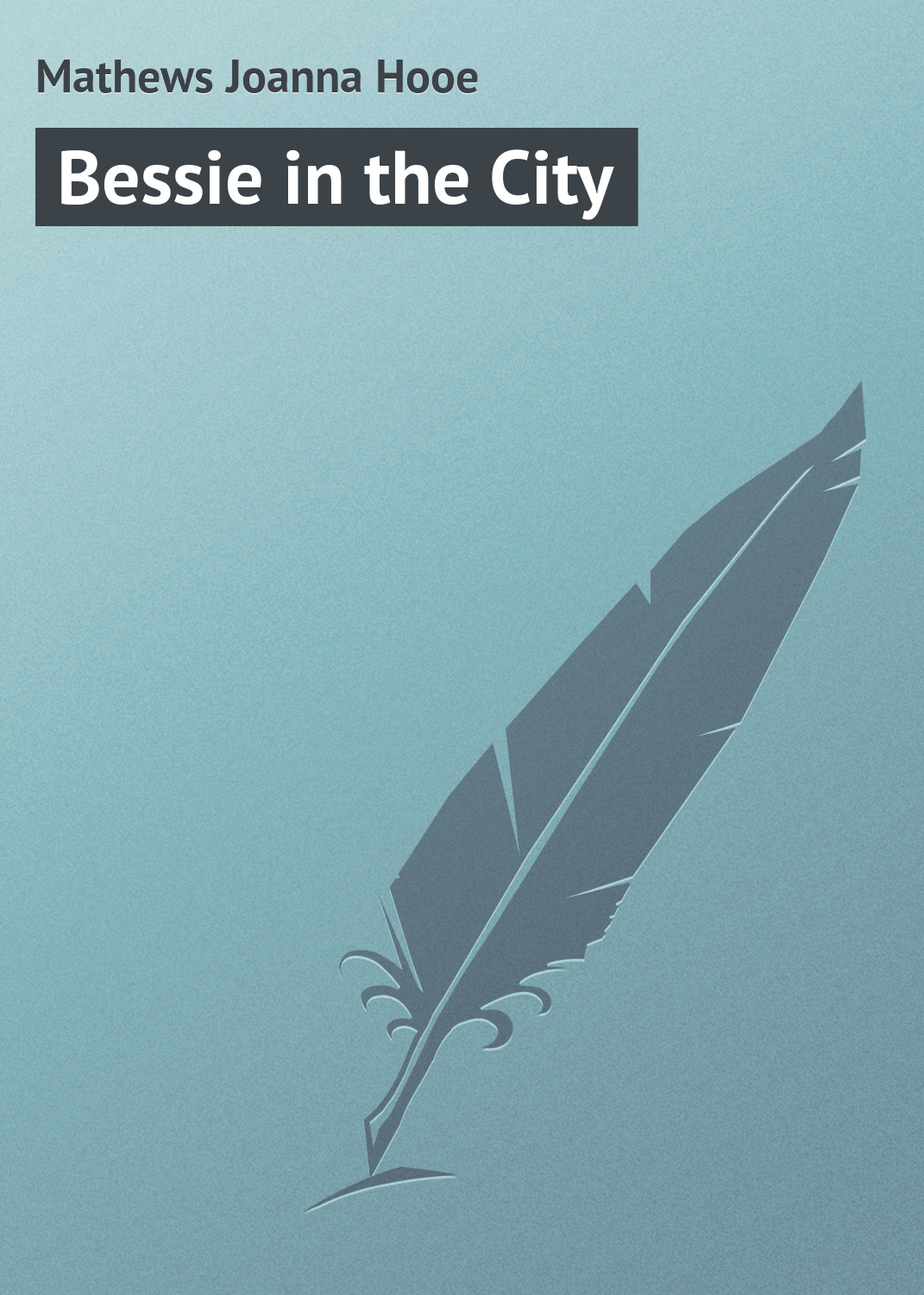 Обложка книги «Bessie in the City»