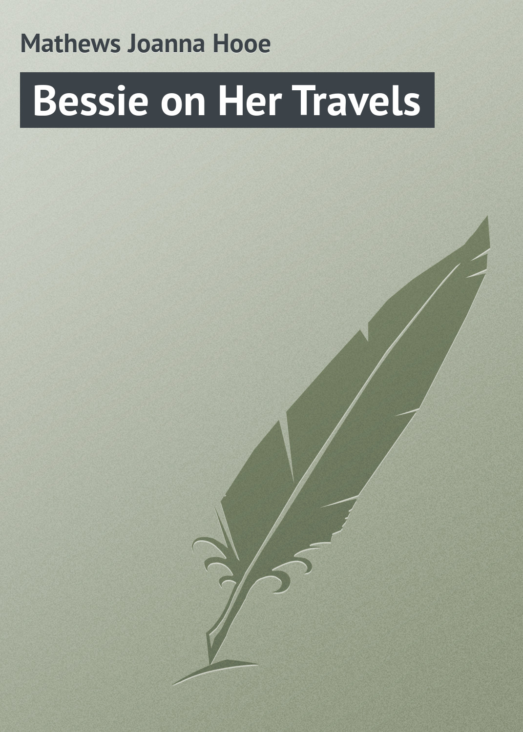 Обложка книги «Bessie on Her Travels»