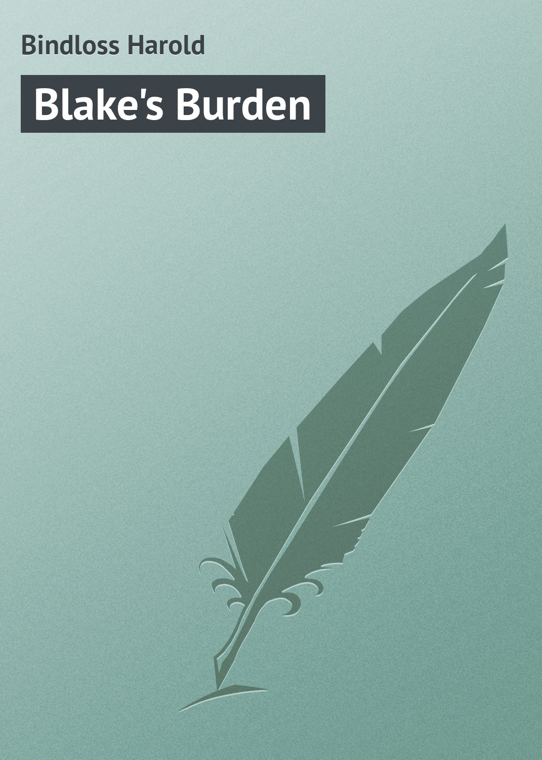 Обложка книги «Blake's Burden»
