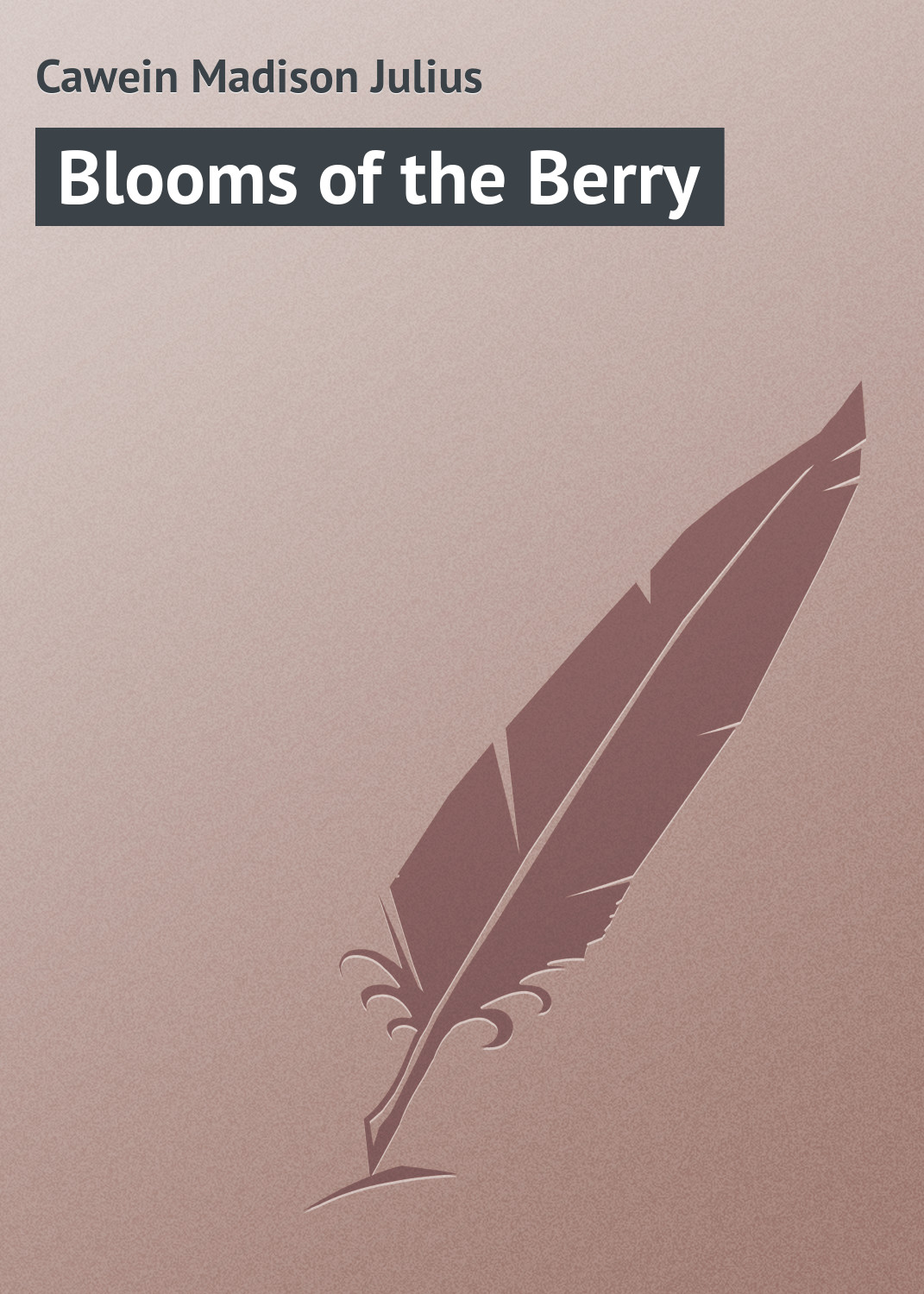 Обложка книги «Blooms of the Berry»