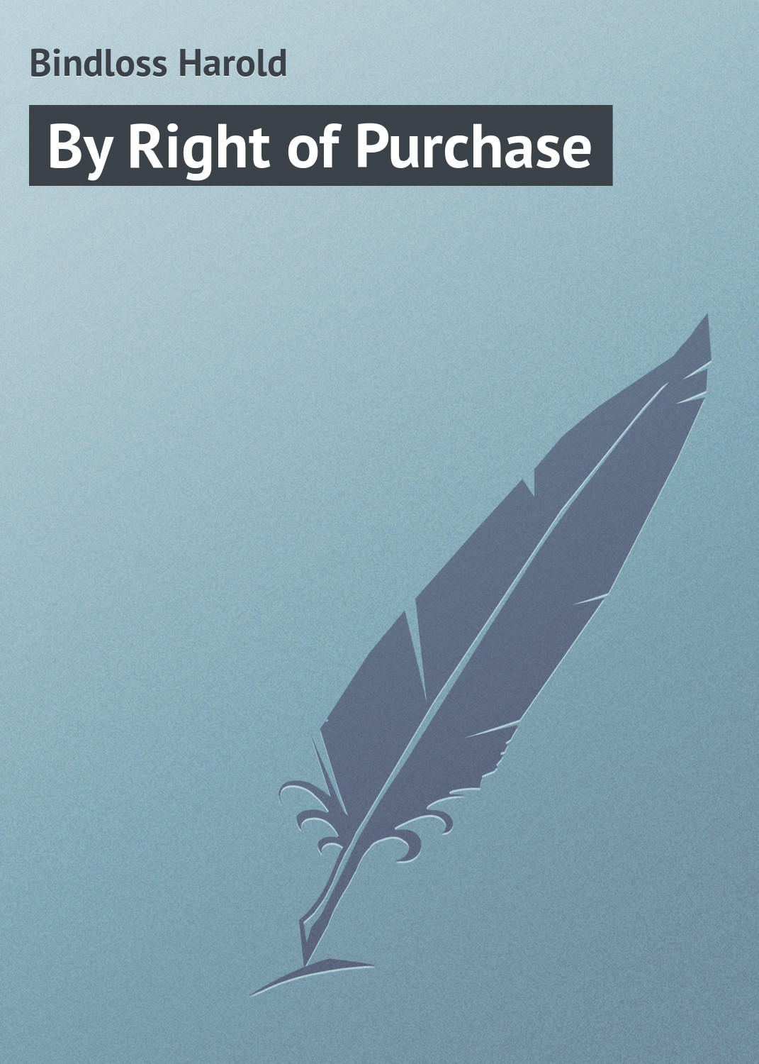 Обложка книги «By Right of Purchase»