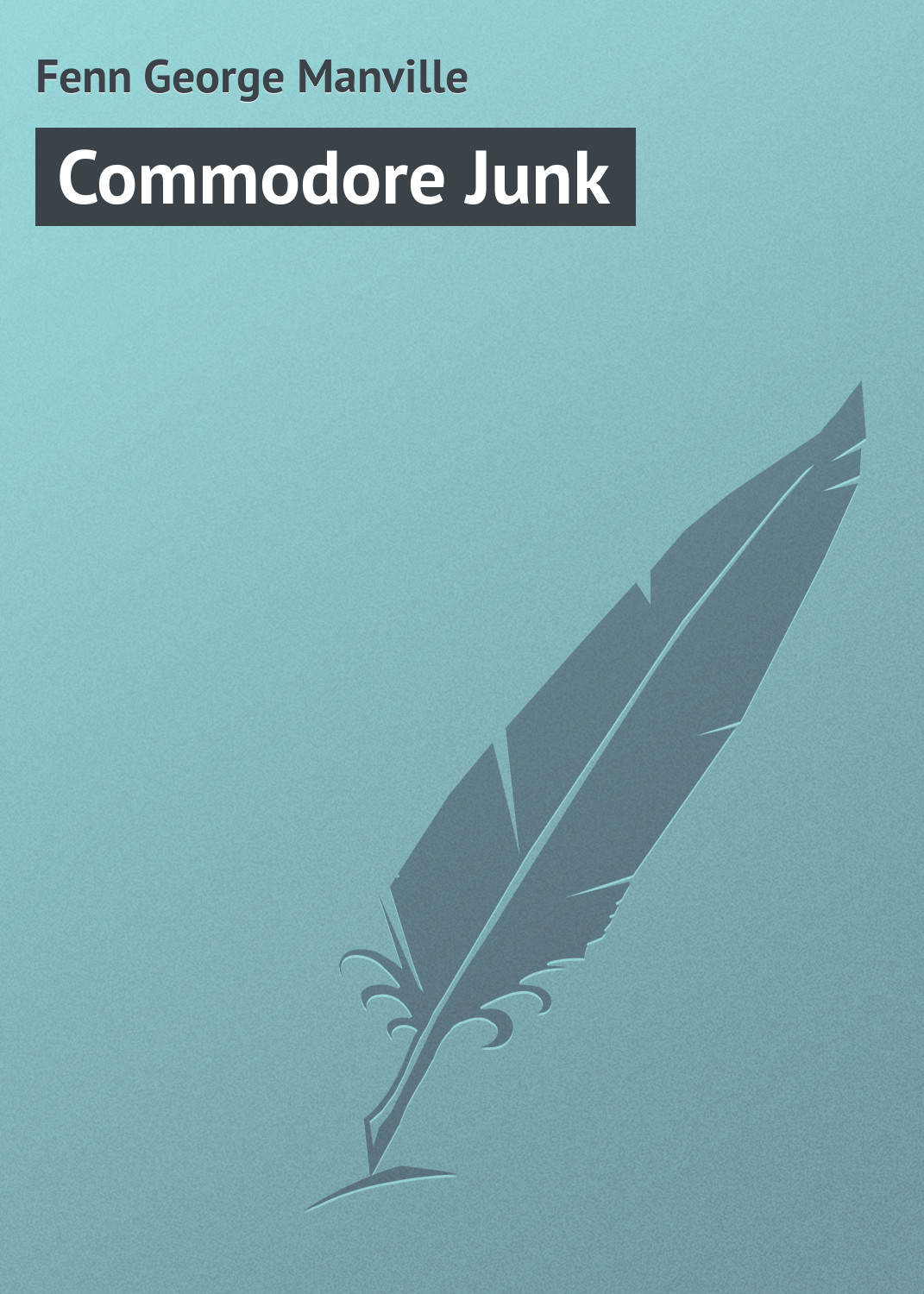 Обложка книги «Commodore Junk»