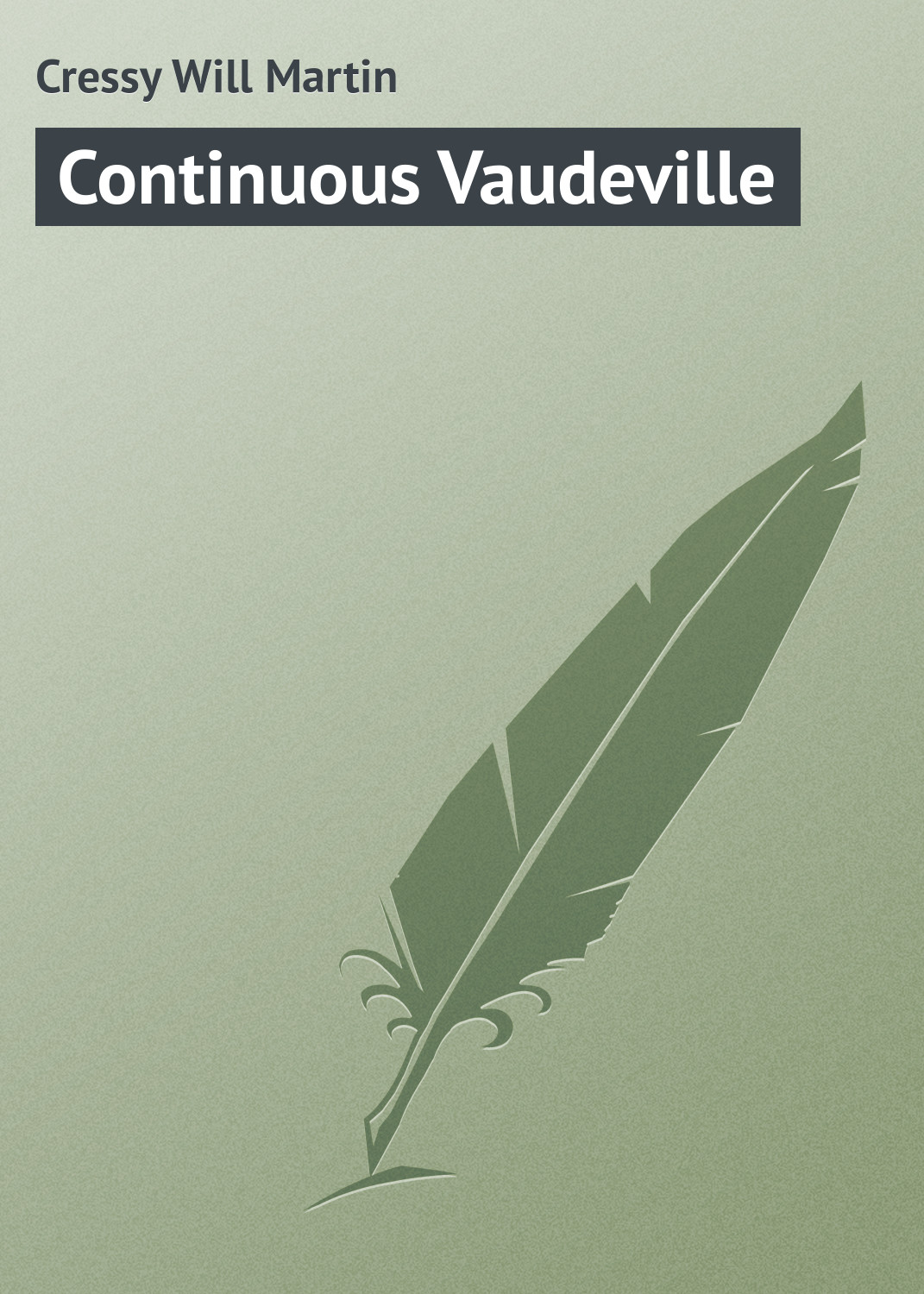 Обложка книги «Continuous Vaudeville»