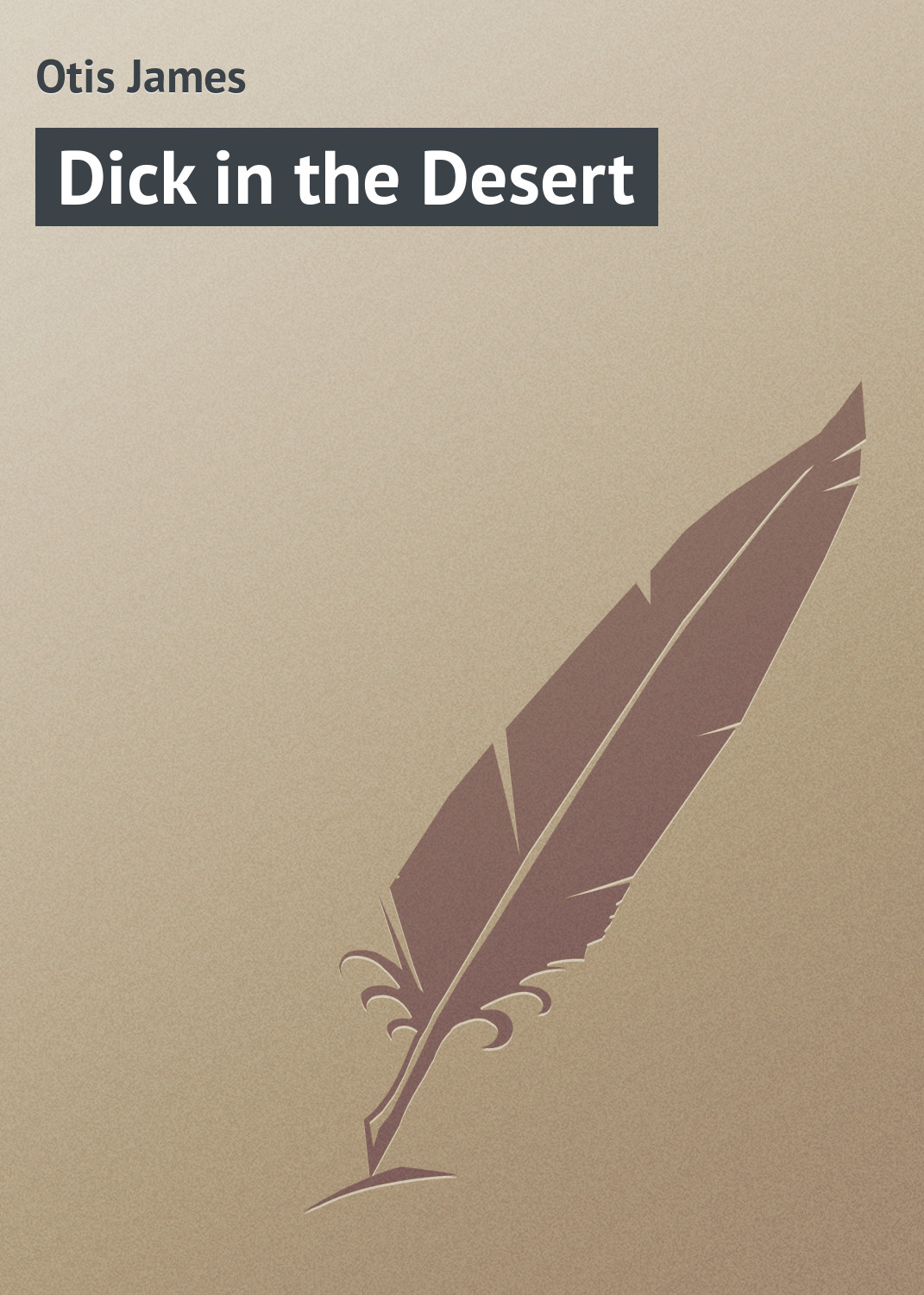 Обложка книги «Dick in the Desert»