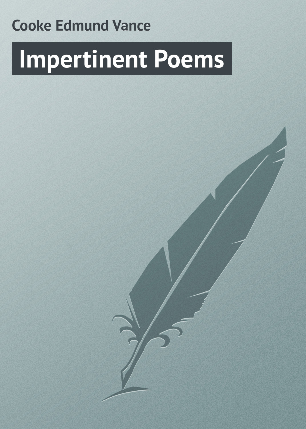 Обложка книги «Impertinent Poems»